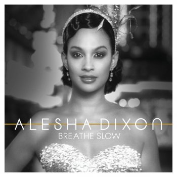 Alesha Dixon Breathe Slow [Ali Payami Remix]