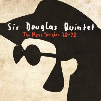 Sir Douglas Quintet Michoacan - Single Version