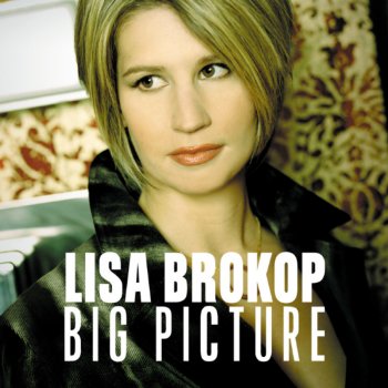 Lisa Brokop Big Picture