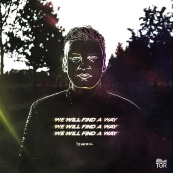 henrikz We Will Find a Way