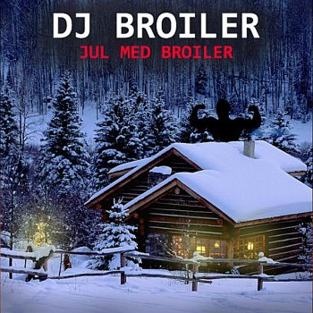 DJ Broiler Jul Med Broiler