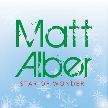 Matt Alber Star of Wonder