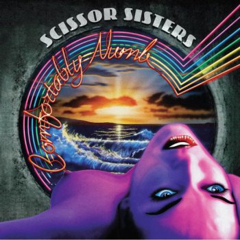 Scissor Sisters Comfortably Numb (Paper Faces mix)