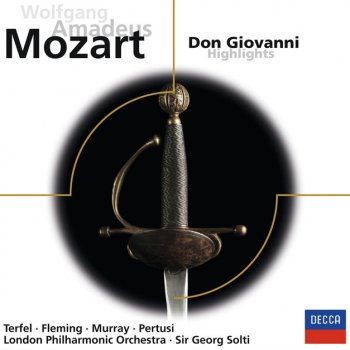 Wolfgang Amadeus Mozart, Bryn Terfel, London Philharmonic Orchestra & Sir Georg Solti Don Giovanni, ossia Il dissoluto punito, K.527 / Act 2: "Deh! vieni alla finestra"