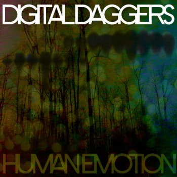 Digital Daggers Human Emotion