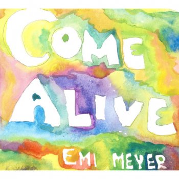 Emi Meyer Come Alive