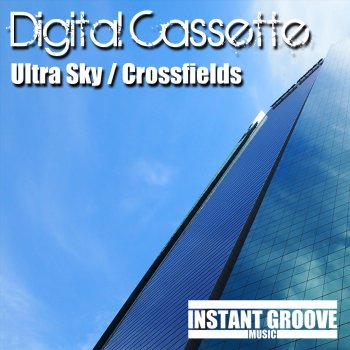 Исполнитель Digital Cassette, альбом Ultra Sky / Crossfields
