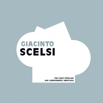 Giacinto Scelsi Suite No. 11 sixième mouvement