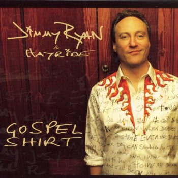 Исполнитель Jimmy Ryan, альбом Gospel Shirt