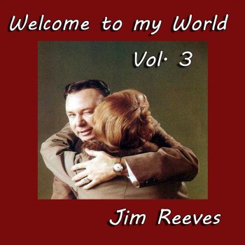 Jim Reeves There'll Be Bluebirds over the White