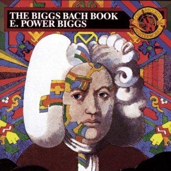 Исполнитель E. Power Biggs, альбом The Biggs Bach Book