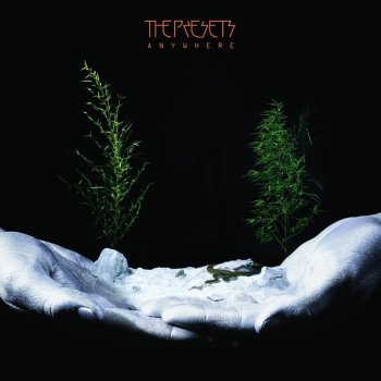 The Presets Anywhere (Compuphonic & Kolombo Remix)