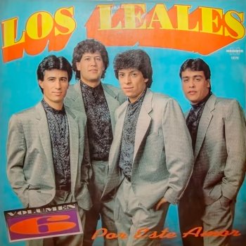 Los Leales Por Este Amor