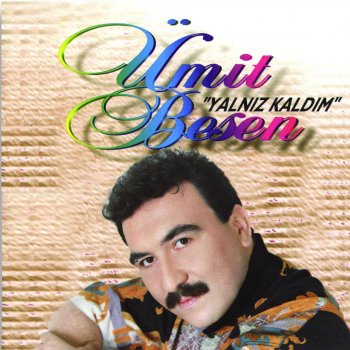 Ümit Besen Yorgunum