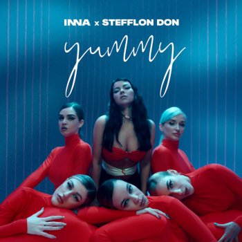 INNA feat. Stefflon Don Yummy (with Stefflon Don)