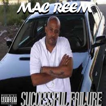 Исполнитель Mac Reem, альбом Successful Failure