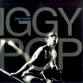 Iggy Pop Knockin' Em Down (in the City)