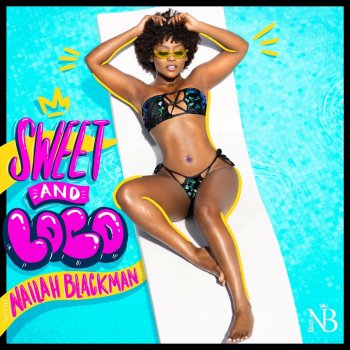 Nailah Blackman Sweet & Loco