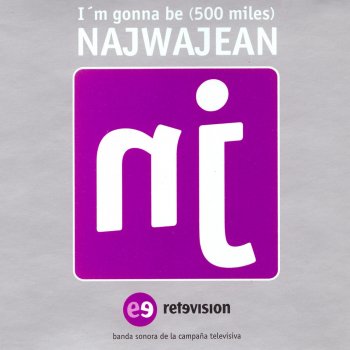 Najwajean I´m Gonna Be (500 Miles)