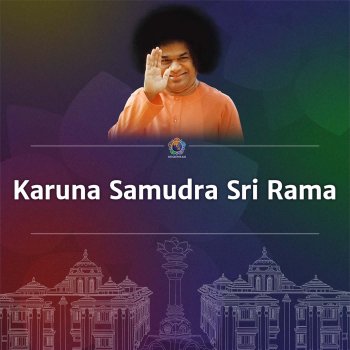 Sri Sathya Sai Karuna Samudra Sri Rama