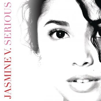 Jasmine V Serious