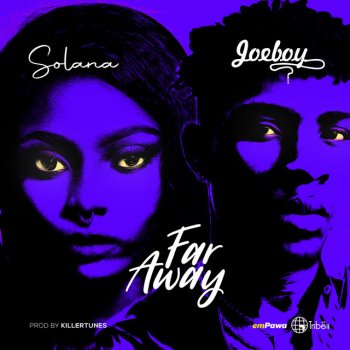 Solana Far Away (feat. Joeboy)