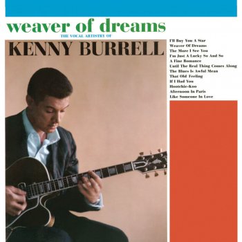 Kenny Burrell The More I See You