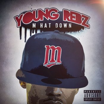 Young Rebz Get Busy