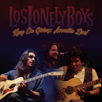 Los Lonely Boys She Came in Through the Bathroom Window (Live)