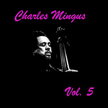 Charles Mingus Hog Callin' Blues