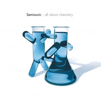 Semisonic Chemistry