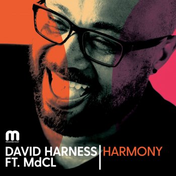 David Harness feat. MdCL Harmony