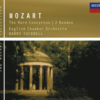 Wolfgang Amadeus Mozart feat. Barry Tuckwell & English Chamber Orchestra Horn Concerto No.2 in E flat, K.417: 2. Andante