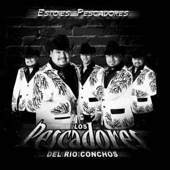 Los Pescadores Del Rio Conchos Sufro por Ti