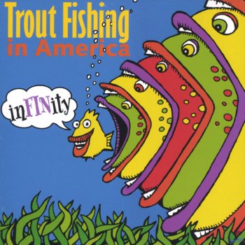 Trout Fishing In America Something Sweet