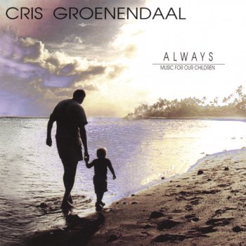 Cris Groenendaal Not While I'm Around