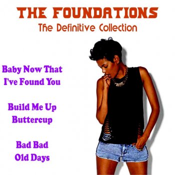 The Foundations Bad Bad Old Days (Rerecorded Version)