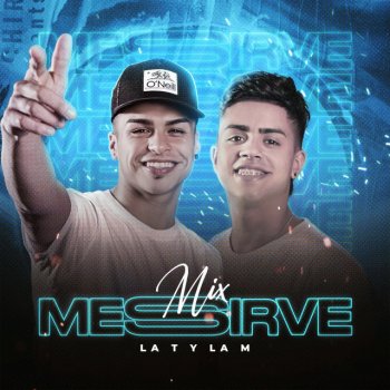 La T y la M Messirve Mix