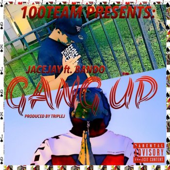 JaceJay feat. Bando Gang Up