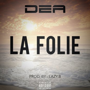 DEA La Folie