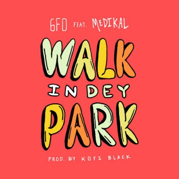 6FO feat. Medikal Walk in Dey Park