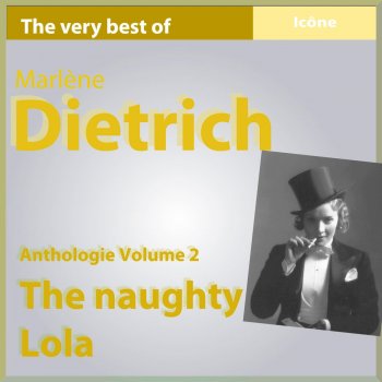 Marlene Dietrich Ich bin von Kopf bis Fuss aus Liebe eingestellt (Version II)