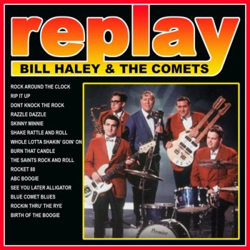 Bill Haley & His Comets The Sain'ts Rock (Re-Recorded Version)