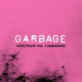 Garbage Love My Way