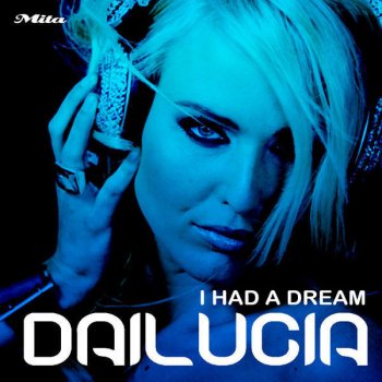 Dailucia I Had a Dream