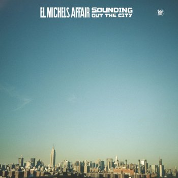 El Michels Affair This Song's For You