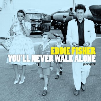 Eddie Fisher Anytime You're Feeling Lonely