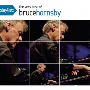 Bruce Hornsby Gonna Be Some Changes Made (New Version)