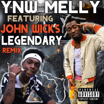 YNW Melly feat. John Wicks Legendary (Remix)