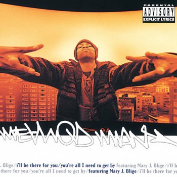 Method Man I'll Be There for You/You're All I Need to Get By (Razor Sharp mix)